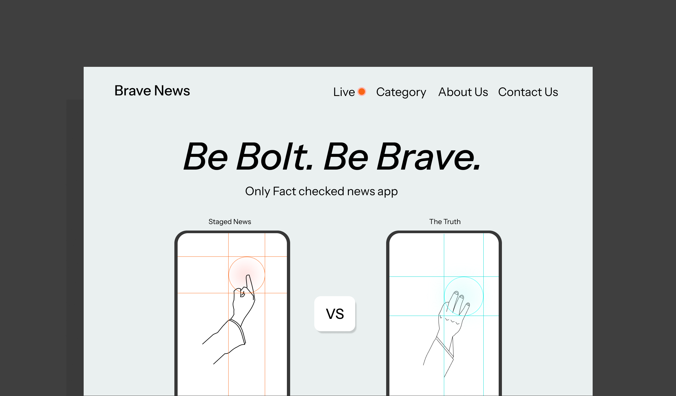 Brave News - Be Bolt. Be Brave.